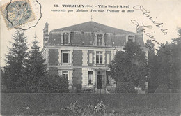 Trumilly         60        Villa Saint Rieul             (voir Scan) - Andere & Zonder Classificatie