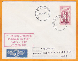 1957 - Enveloppe De Paris Aviation Vers Lille RP Par 1e Liaison Aérienne Postale De Nuit - Cad Arrivée En Rouge - 1960-.... Covers & Documents
