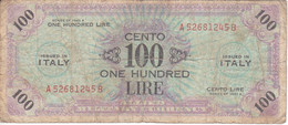 BILLETE DE ITALIA DE 100 LIRAS DEL AÑO 1943 (BANKNOTE) ALLIED MILITARY CURRENCY - Occupazione Alleata Seconda Guerra Mondiale