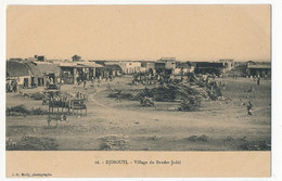 CPA - DJIBOUTI - Village Du Bender-Jedid - Gibuti