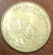 11 CHÂTEAU DE QUÉRIBUS CUCUGNAN CATHARE MDP 2008 MÉDAILLE MONNAIE DE PARIS JETON TOURISTIQUE MEDALS COINS TOKENS - 2008