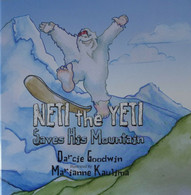 Darcie Goodwin, Marianne Kaulima - Neti The Yeti Saves His Mountain / éd. Darcie Goodwin - Altri & Non Classificati