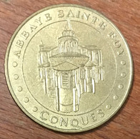 12 CONQUES ABBAYE SAINTE-FOY MDP 2003 MÉDAILLE SOUVENIR MONNAIE DE PARIS JETON TOURISTIQUE MEDALS TOKENS COINS - 2003