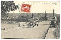 TRIEL - L'entrée Du Pont Du Côté De Vernouillet - Triel Sur Seine