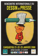 CPM    CARQUEFOU   -    RENCONTRE INTERNATIONALE DESSIN DE PRESSE  2000 - - Bourses & Salons De Collections