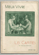 Photographie, Documents Photographiques , MIEUX VIVRE , LES CARTES Par T. Bernard, N° 1 , 1938,  Frais Fr 2.25 E - Photographie