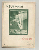 Photographie, Documents Photographiques , MIEUX VIVRE , L'AVION Par E. Faure, N° 7 , 1937,  Frais Fr 2.25 E - Fotografia