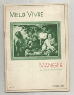 Photographie, Documents Photographiques , MIEUX VIVRE , MANGER , N° 2 , 1936,  Frais Fr 2.25 E - Fotografía