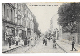 ROSNY SOUS BOIS (93) La Rue De Neuilly Commerces Belle Animation - Rosny Sous Bois