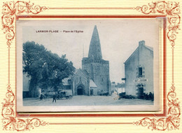 LARMOR PLAGE ** LARMOR  **PLACE DE L EGLISE  ** - Larmor-Plage