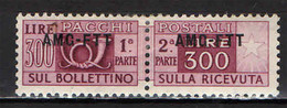 TRIESTE - AMGFTT - 1949 - PACCHI POSTALI - SOVRASTAMPA SU UNA LINEA -  300 LIRE - MH - Paquetes Postales/consigna