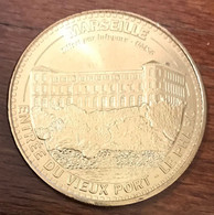 13 MARSEILLE LE VIEUX PORT LE PHARO MDP 2013 MÉDAILLE SOUVENIR MONNAIE DE PARIS JETON TOURISTIQUE MEDALS COINS TOKENS - 2013