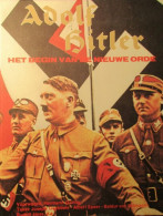 Adolf Hitler - Het Begin Van De Nieuwe Orde - 1983 - Beelden Uit Het Leven Van De Fuhrer - Guerra 1939-45