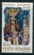 ROMANIA 1971 Basarab 450th Anniversary MNH / **.  Michel 2978 - Nuevos