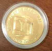 13 MARSEILLE TRAMWAY N°2 AVEC CAPSULE MDP 2007 MÉDAILLE TOURISTIQUE MONNAIE DE PARIS JETON MEDALS COINS TOKENS - 2007