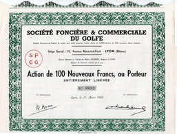 Action De 100 Nouveaux Francs Au Porteur - Socièté Foncière & Commerciale Du Golfe - Lyon 1960. - Banque & Assurance