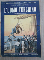 #  L'UOMO TURCHINO  / SONZOGNO 1910 RACCONTO - Clásicos 1930/50