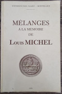 MELANGES A LA MEMOIRE DE LOUIS MICHEL Par Collectif En 1979 - Languedoc-Roussillon