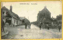 GUISCARD : Rue De HAM Détruite Animée - Guiscard