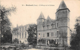 Breteuil          60         L'Abbaye Et Le Château        (voir Scan) - Breteuil