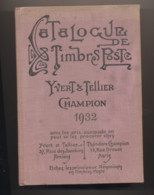 CATALOGUE YVERT ET TELLIER CHAMPION 1932    TRES BON ETAT - Francia