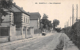 Chantilly         60          Rue D'Orgemont   (voir Scan) - Chantilly