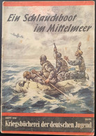 EIN SCHLAUCHBOOT IM MITTELMEER - 5. Guerres Mondiales