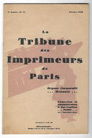 75 Paris   La Tribune Des Imprimeurs De Paris 40 Pages De 1929 - Supplies And Equipment