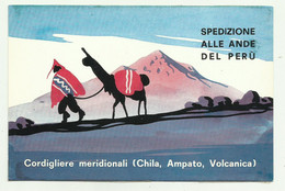 SPEDIZIONE ALLE ANDE DEL PERU' ( CHILA, AMPATO, VOLCANICA ) NV  FG - Altri & Non Classificati