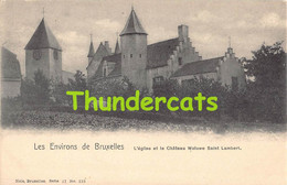 CPA LES ENVIRONS DE BRUXELLES L'EGLISE ET LE CHATEAU WOLUWE SAINT LAMBERT NELS SERIE 11 NO 133 - St-Lambrechts-Woluwe - Woluwe-St-Lambert