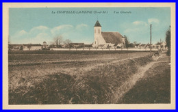 La CHAPELLE LA REINE - Vue Générale - Vue Rare - Colorisée - La Chapelle La Reine