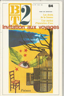 Bibliothéque Du Travail, BT 2 , N° 84 , 1976 , INVITATION AUX VOYAGES ,poèmes, Frais Fr 2.45 € - Autres & Non Classés