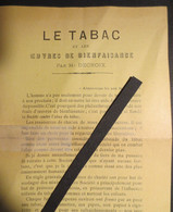 Le Tabac - Société Contre L'Abus Du Tabac -  Imprimés  Par M. Decroix - 1880 - RARE - - Documenti