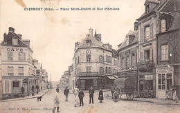 Clermont         60        Place Saint André Et Rue D'Amiens      (voir Scan) - Clermont