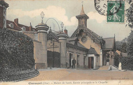 Clermont        60           Entrée De La Maison De Santé Et La Chapelle     (voir Scan) - Clermont