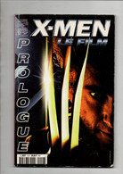 Comics X-MEN Le Film Prologue N°12 Magnéto - Malicia - Wolverine De 2000 - XMen