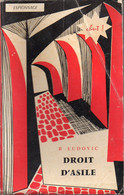 Droit D'asile Par B. Ludovic - Coll. Chut ! N°5 - Otros & Sin Clasificación