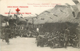 DAHOMET PORTO NOVO INDIGENES DANS LA COUR DU ROI TOFFA CACHET CROIX ROUGE UNION DES FEMMES DE FRANCE - Dahomey