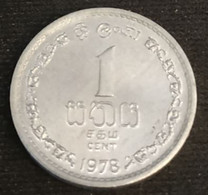 SRI LANKA - 1 CENT 1978 - KM 137 - Neuve - UNC - ( Ceylan - Ceylon ) - Sri Lanka