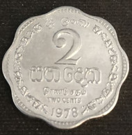 SRI LANKA - 2 CENTS 1978 - KM 138 - Neuve - UNC - ( Ceylan - Ceylon ) - Sri Lanka