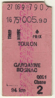 France Toulon > Gardanne Rognac Edmondson Fahrkarte Boleto Biglietto Ticket Billet - Europe
