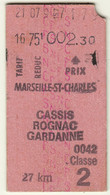 France SNCF Marseille Saint-Charles > Cassis Rognac Gardanne Edmondson Fahrkarte Boleto Biglietto Ticket Billet - Europe