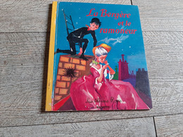 La Bergère Et Le Ramoneur Images De Jacques Pecnard Les Albums Roses 1963 - Hachette