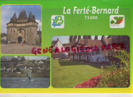 72- LA FERTE BERNARD- LA PORTE DE VILLE-SON PLAN D' EAU- SON TRAIN TOURISTIQUE   - SARTHE - La Ferte Bernard