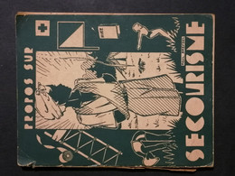Scoutisme - Propos Sur Le Secourisme /  Paul Breydel - Editions LE LASSO 1945 / 108 Pages - Pfadfinder-Bewegung