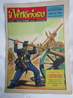 # IL VITTORIOSO N 39  / 1954 ARTIGLIERIA - Premières éditions