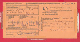 254564 / CN 07 Bulgaria  2010  Sofia - Belgium - AVIS De Réception /de Livraison /de Paiement/ D'inscription - Cartas & Documentos