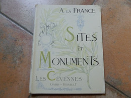 A La FRANCE SITES Et MONUMENTS, LES CEVENNES, Gard, Hérault - Touring Club De France 1902 - Unclassified