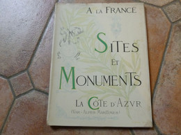 A La FRANCE SITES Et MONUMENTS, La COTE D'AZUR, Var, Alpes Maritimes - Touring Club De France 1900 - Côte D'Azur