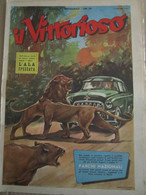 # IL VITTORIOSO N 46 / 1953 MOLTI ALTRI NUMERI DISPONIBILI - Premières éditions